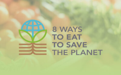 8 maneras de comer para salvar el planeta